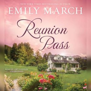 Reunion Pass, Emily March