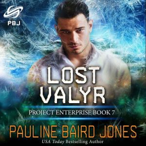 Lost Valyr, Pauline Baird Jones