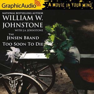 Too Soon To Die, William W. Johnstone