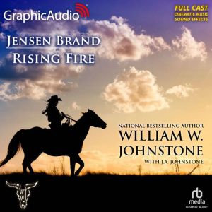 Rising Fire Dramatized Adaptation, William W. Johnstone