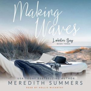 Making Waves, Meredith Summers