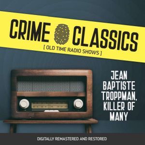 Crime Classics Jean Baptiste Troppma..., Elliot Lewis