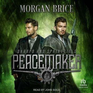 Peacemaker, Morgan Brice