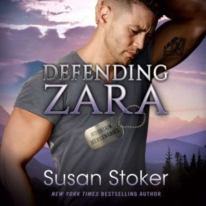 Defending Zara, Susan Stoker