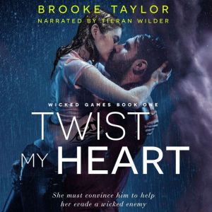 Twist My Heart, Brooke Taylor