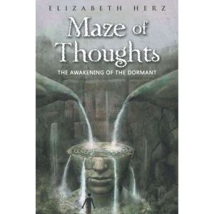 Maze of Thoughts: The Awakening of the Dormant