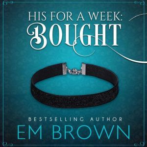 Bought: A Billionaire Auction Romance, Em Brown