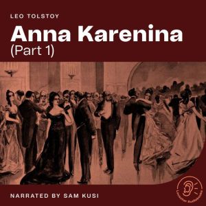 Anna Karenina Part 1, Leo Tolstoy