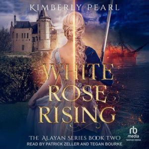 White Rose Rising, Kimberly Pearl