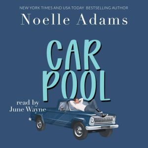 Carpool, Noelle Adams