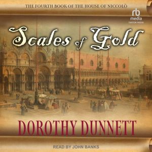 Scales of Gold, Dorothy Dunnett
