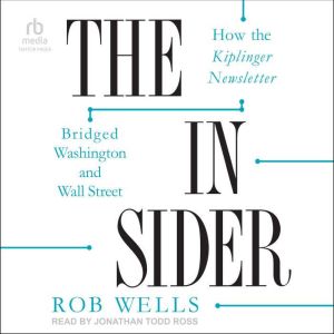The Insider, Rob Wells