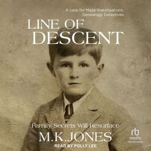 Line of Descent, M. K. Jones