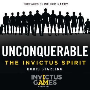 Unconquerable The Invictus Spirit, Boris Starling