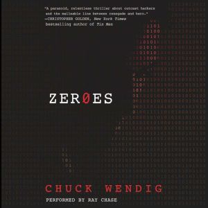 Zeroes, Chuck Wendig