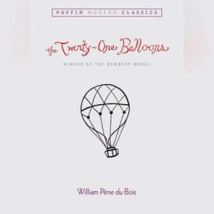 The Twentyone Balloons, William Pene du Bois