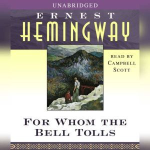 For Whom the Bell Tolls, Ernest Hemingway