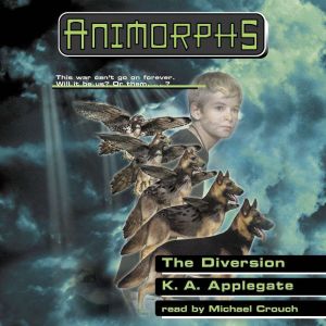 The Diversion Animorphs 49, K. A. Applegate