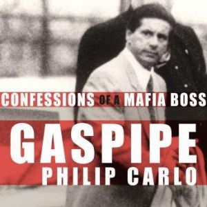 Gaspipe, Philip Carlo