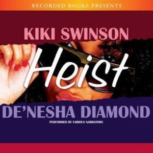 Heist, Kiki Diamond Swinson