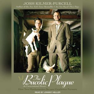 The Bucolic Plague, Josh KilmerPurcell