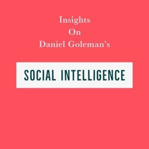 Insights on Daniel Golemans Social I..., Swift Reads