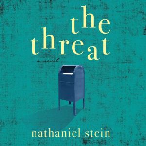 The Threat, Nathaniel Stein