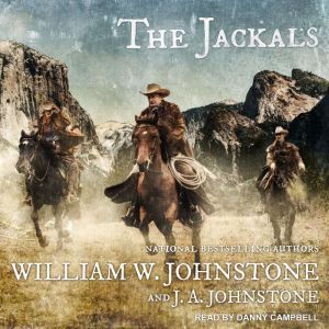 The Jackals, J. A. Johnstone