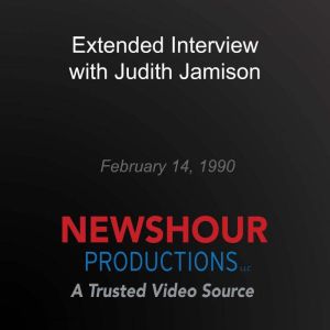 Extended Interview with Judith Jamiso..., PBS NewsHour