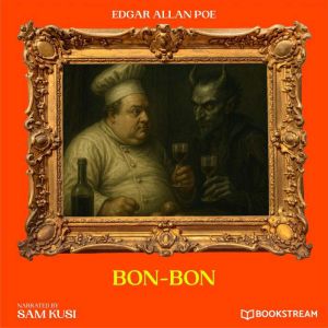 BonBon, Edgar Allan Poe