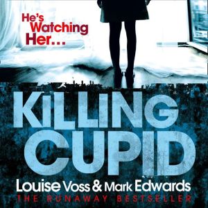 Killing Cupid, Mark Edwards