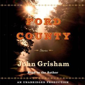 Ford County Stories, John Grisham