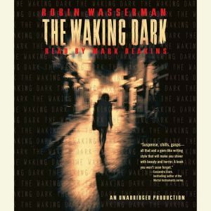 The Waking Dark, Robin Wasserman
