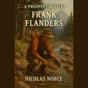 Frank Flanders, Wyatt Slade