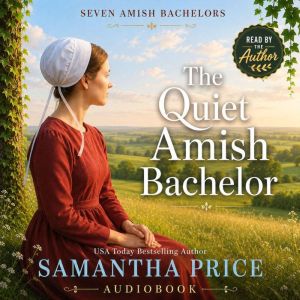 The Quiet Amish Bachelor, Samantha Price