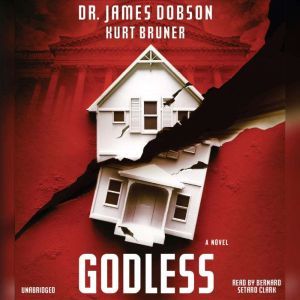 Godless, James Dobson