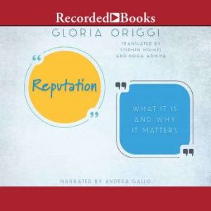 Reputation, Gloria Origgi