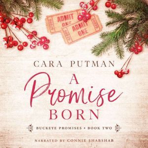 A Promise Born, Cara Putman