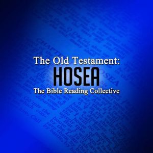 The Old Testament Hosea, Multiple Authors