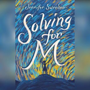 Solving for M, Jennifer Swender