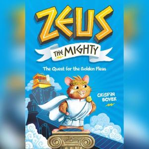 Zeus The Mighty, Crispin Boyer