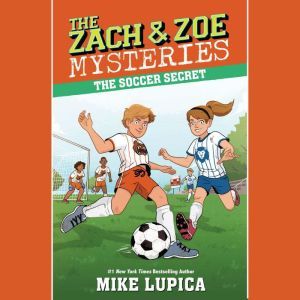 The Soccer Secret, Mike Lupica