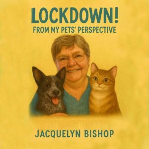 Lockdown, Jacquelyn Bishop