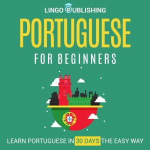 Portuguese for Beginners Learn Portu..., Lingo Publishing