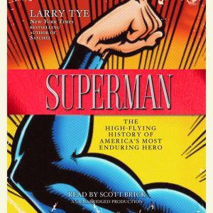 Superman, Larry Tye