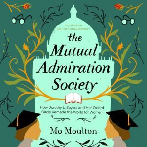 The Mutual Admiration Society, Mo Moulton