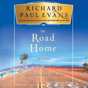 The Road Home, Richard Paul Evans