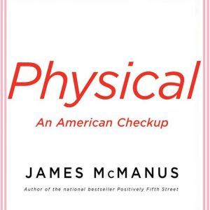 Physical, James McManus
