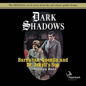 Barnabas, Quentin and Dr. Jekylls So..., Marilyn Ross