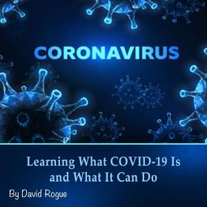 Coronavirus, David Rogue